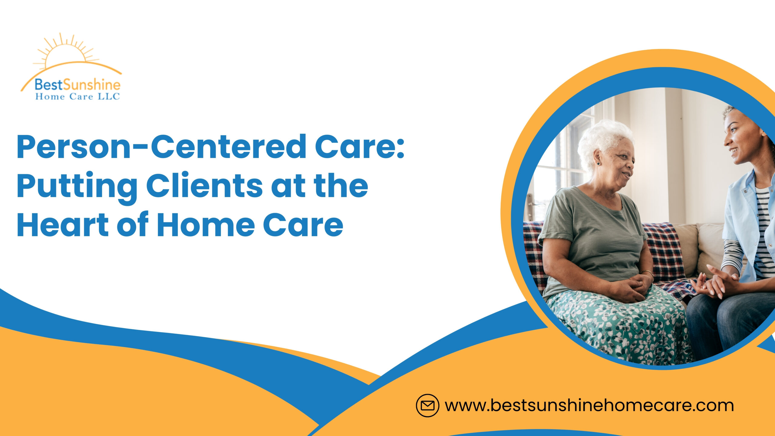 Person-Centered Care_ Putting Clients at the Heart of Home Care